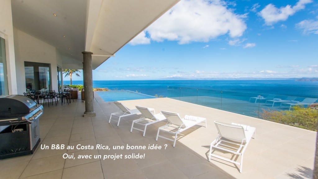 B&B, Hôtel Ou Location Au Costa Rica : Comment Réussir Son Projet ...